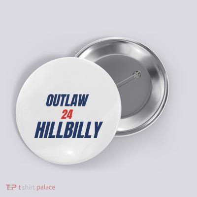 Outlaw Hillbilly 24 Button
