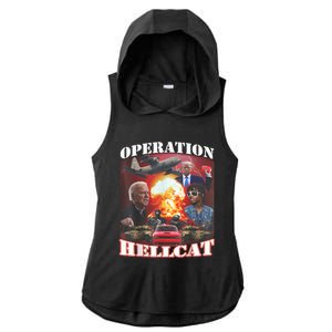 Operation Hellcat, Anti Biden Proud Ultra Maga King 2024 Ladies PosiCharge Tri-Blend Wicking Draft Hoodie Tank