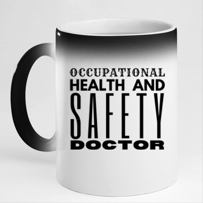 Occupational Health And Safety Doctor Safety Campaigns Gift 11oz Black Color Changing Mug