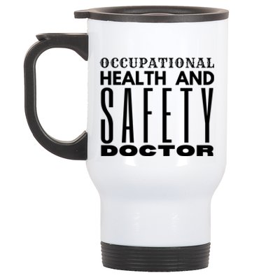 Occupational Health And Safety Doctor Safety Campaigns Gift Stainless Steel Travel Mug