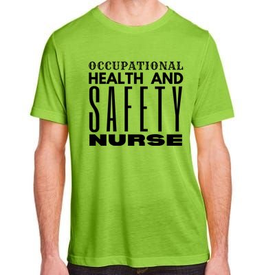 Occupational Health And Safety Nurse Safety Campaigns Gift Adult ChromaSoft Performance T-Shirt