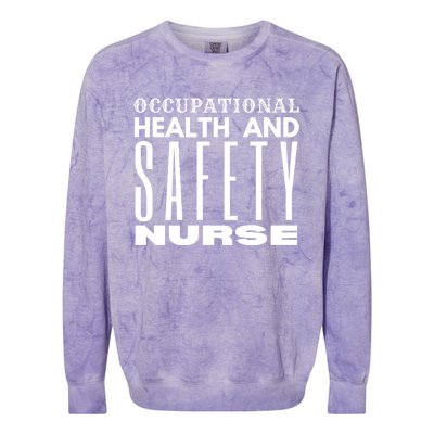 Occupational Health And Safety Nurse Safety Campaigns Gift Colorblast Crewneck Sweatshirt