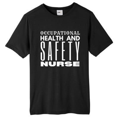 Occupational Health And Safety Nurse Safety Campaigns Gift Tall Fusion ChromaSoft Performance T-Shirt