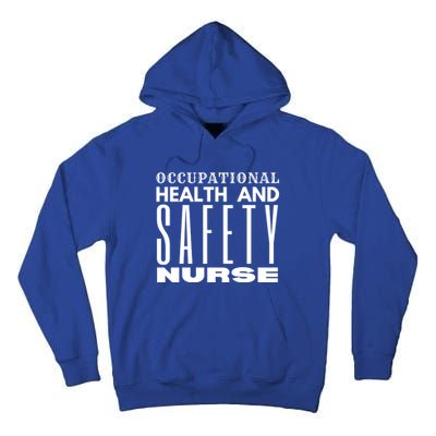 Occupational Health And Safety Nurse Safety Campaigns Gift Tall Hoodie