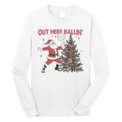 Out Here Balling Santa Playing Volleyball Christmas Tree Long Sleeve Shirt