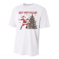 Out Here Balling Santa Playing Volleyball Christmas Tree Performance Sprint T-Shirt