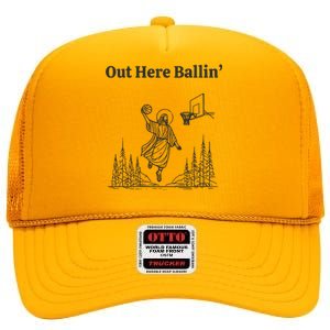 Out Here Ballin Jesus High Crown Mesh Back Trucker Hat