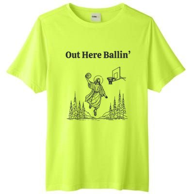 Out Here Ballin Jesus Tall Fusion ChromaSoft Performance T-Shirt