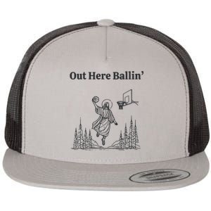 Out Here Ballin Jesus Flat Bill Trucker Hat