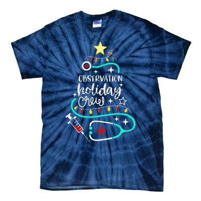 Observation Holiday Crew Xmas Patient Monitoring Nurse Tech Tie-Dye T-Shirt