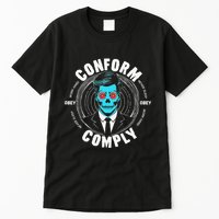 Obey Hoodie Comply Conform Whatch Tv Tall T-Shirt