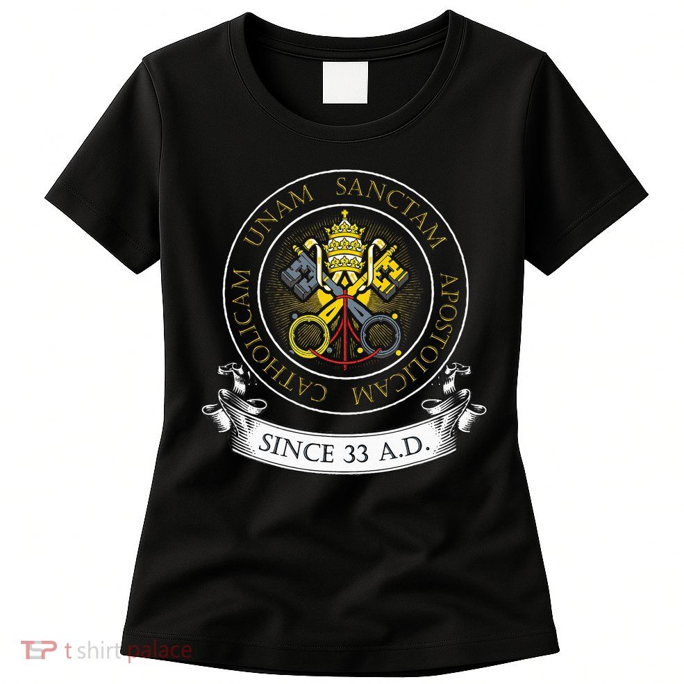 One Holy Catholic & Apostolic Church Catholic Latin Womens T-Shirt