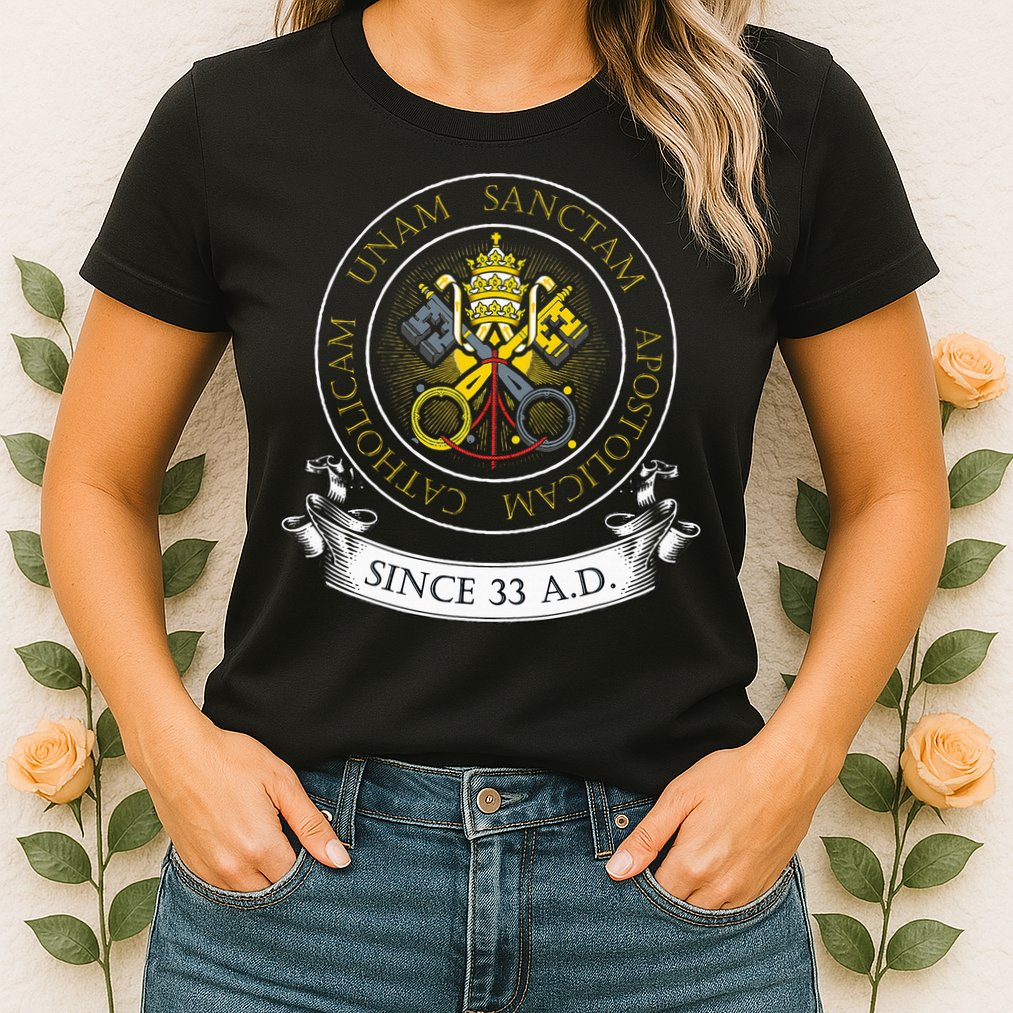 One Holy Catholic & Apostolic Church Catholic Latin Womens T-Shirt