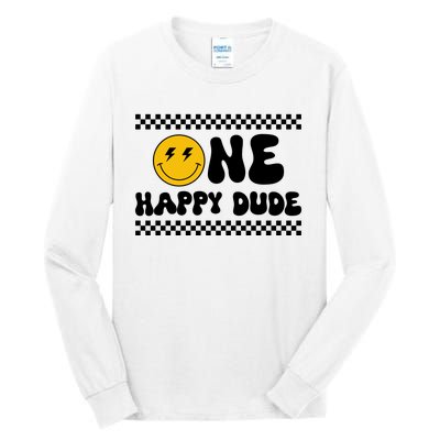 One Happy Dude Tall Long Sleeve T-Shirt