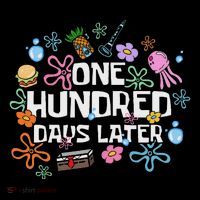 One Hundred Days Later 100th Day Of School Teacher Or Pupil T-Shirt