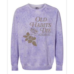 Old Habits Die Screaming Colorblast Crewneck Sweatshirt