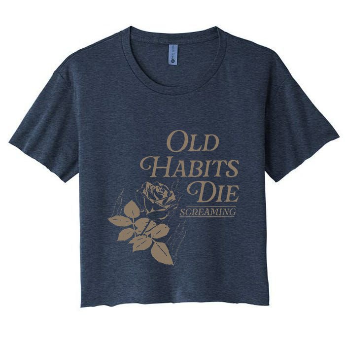 Old Habits Die Screaming Women's Crop Top Tee