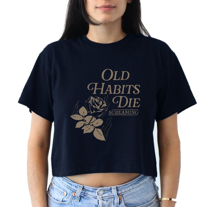 Old Habits Die Screaming Women's Crop Top Tee
