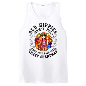 Old Hippies Dont Die Fade Into Crazy Grandmas PosiCharge Competitor Tank