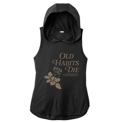 Old Habits Die Screaming Ladies PosiCharge Tri-Blend Wicking Draft Hoodie Tank