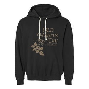 Old Habits Die Screaming Garment-Dyed Fleece Hoodie