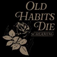 Old Habits Die Screaming Button