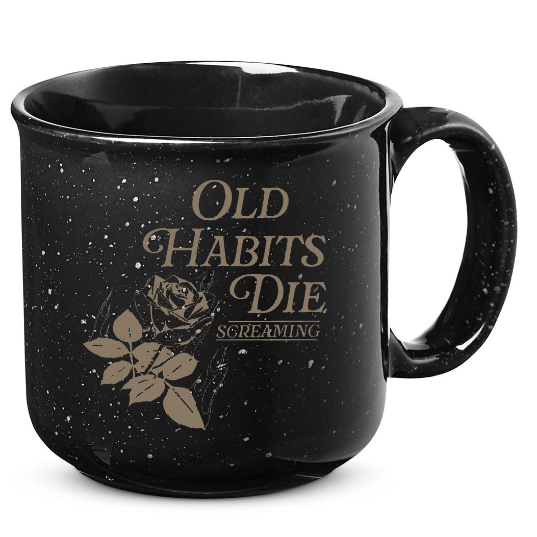 Old Habits Die Screaming 15oz Campfire Ceramic Mug