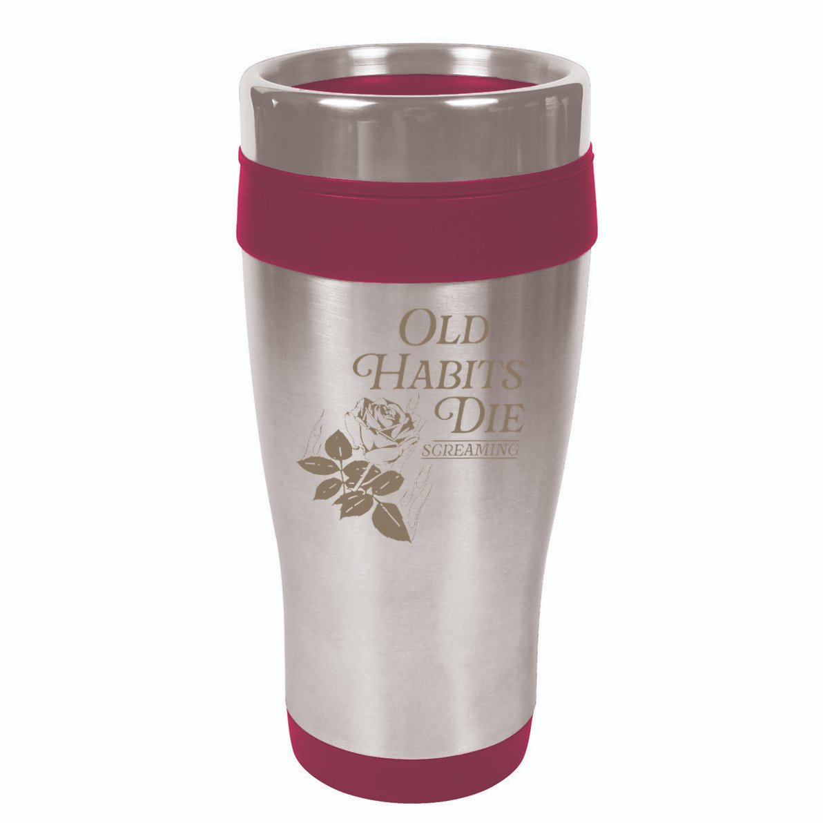 Old Habits Die Screaming 16oz Travel Tumbler