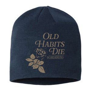 Old Habits Die Screaming Sustainable Beanie