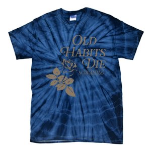 Old Habits Die Screaming Tie-Dye T-Shirt