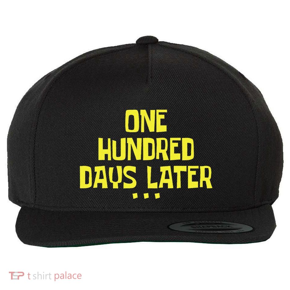 One Hundred Days Later 100 Days Later Gift Wool Snapback Cap