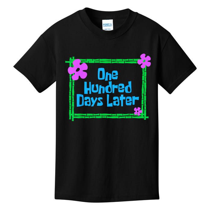 One Hundred Days Later 100th Day Of School Teacher Or Pupil Kids T-Shirt