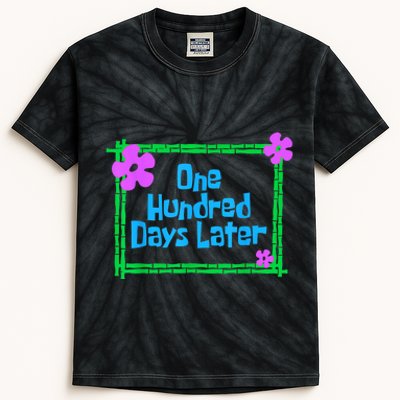 One Hundred Days Later 100th Day Of School Teacher Or Pupil Kids Tie-Dye T-Shirt