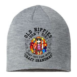 Old Hippies DonT Die Fade Into Crazy Grandmas Sustainable Beanie