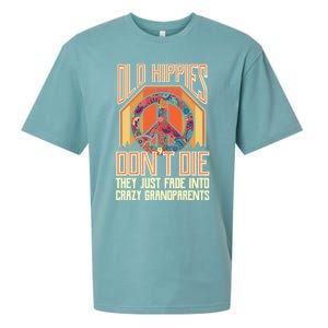 Old Hippies Don T Die They Just Fade Into Crazy Grandparents Gift Sueded Cloud Jersey T-Shirt