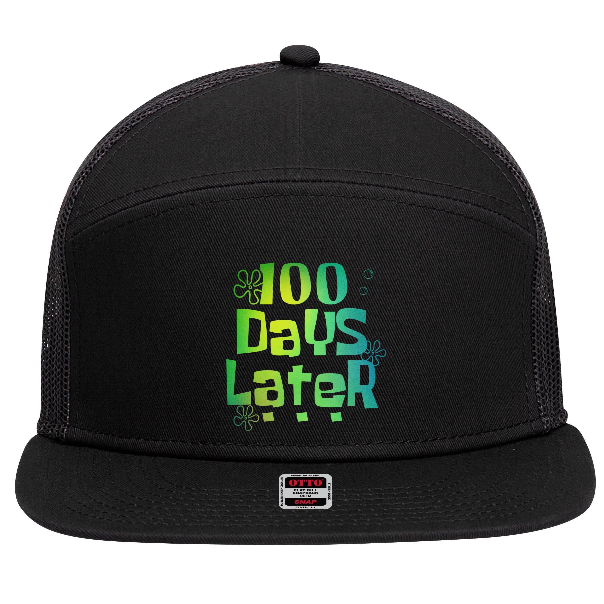 One Hundred Days Later 100th Day Of School Teacher 7 Panel Mesh Trucker Snapback Hat