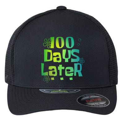 One Hundred Days Later 100th Day Of School Teacher Flexfit Unipanel Trucker Cap