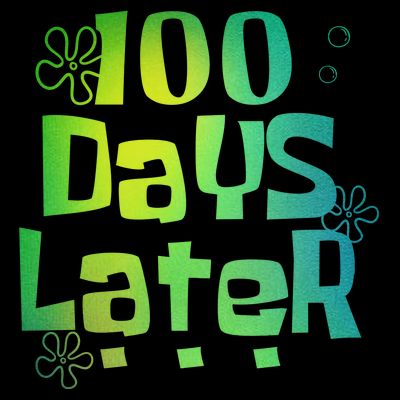 One Hundred Days Later 100th Day Of School Teacher T-Shirt