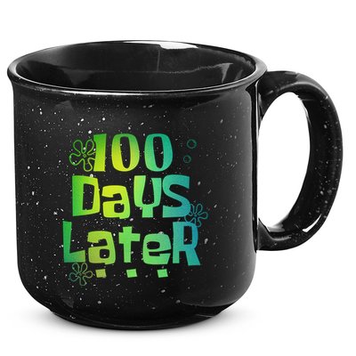 One Hundred Days Later 100th Day Of School Teacher 15oz Campfire Ceramic Mug