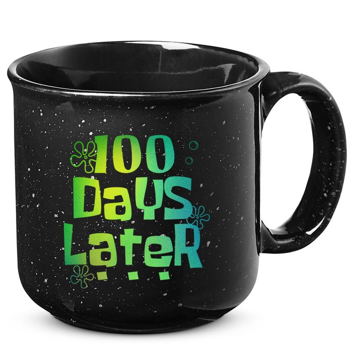 One Hundred Days Later 100th Day Of School Teacher 15oz Campfire Ceramic Mug