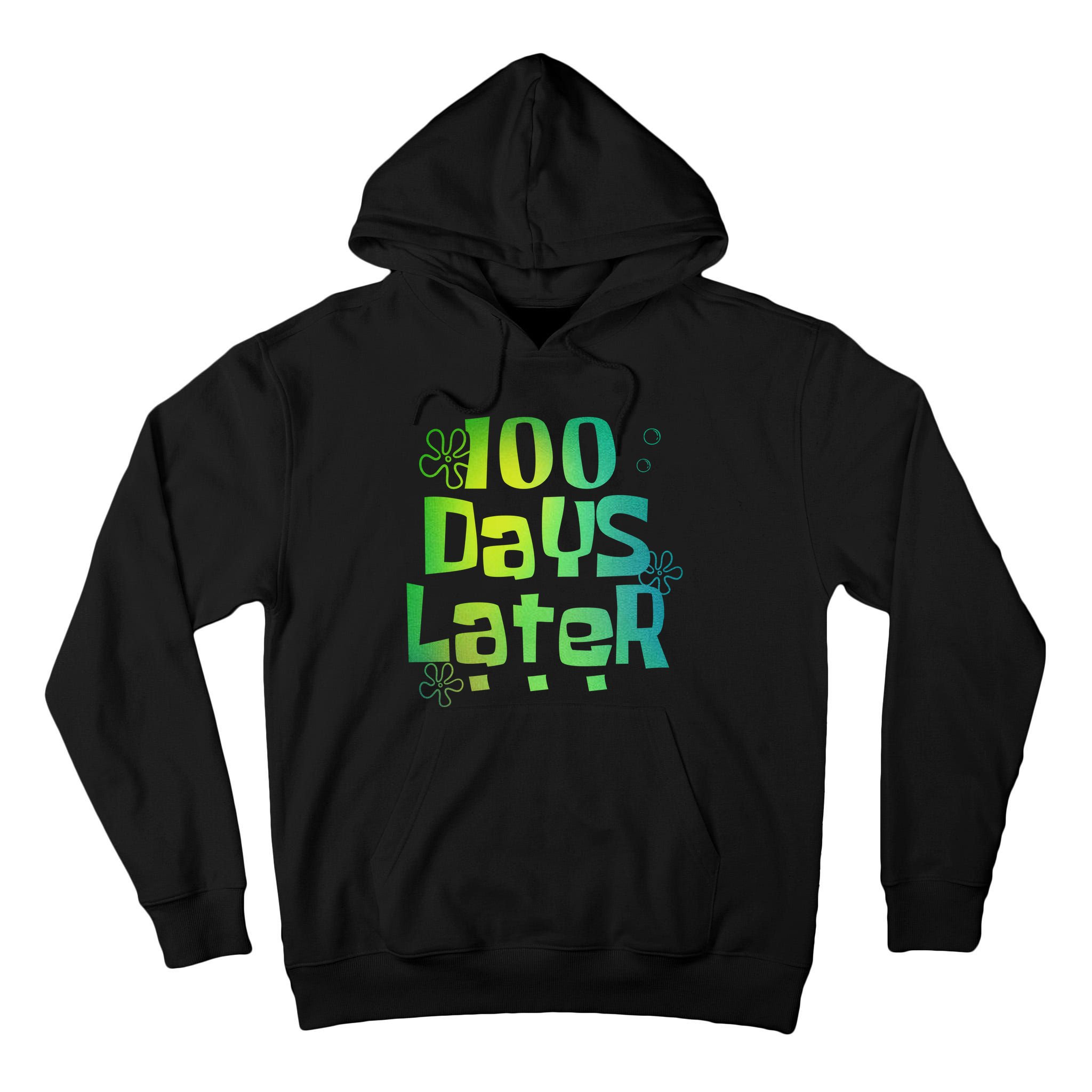 One Hundred Days Later 100th Day Of School Teacher Tall Hoodie