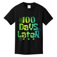 One Hundred Days Later 100th Day Of School Teacher Kids T-Shirt