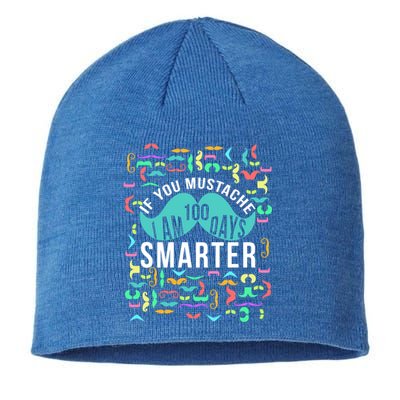 One Hundred Days Of School Smarter Mustache Gift Sustainable Beanie