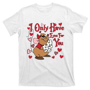 Only Have Eyes For You Gus Valentines Day Gus Lover Couple Matching T-Shirt