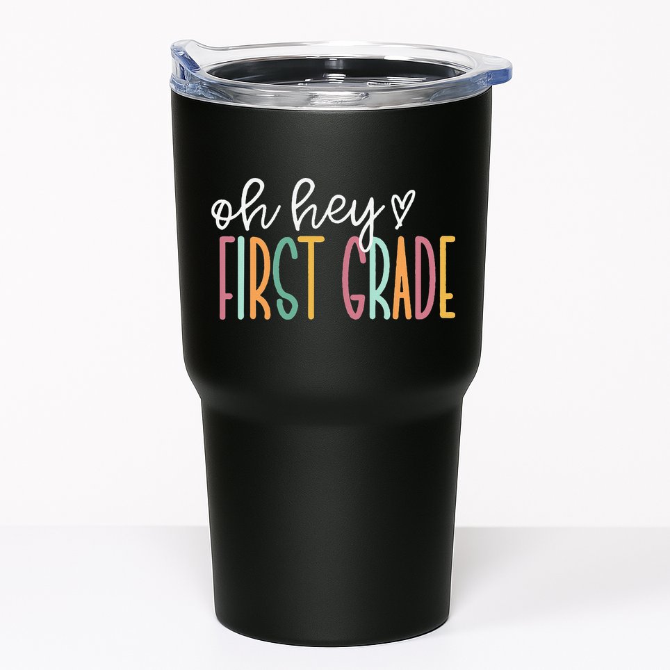 Oh Hey First Grade Cute 1st Grade Team Tumbler