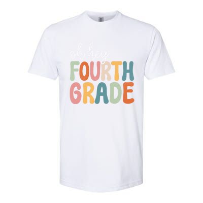 Oh Hey Fourth Grade Cute Team 4Th Grade Teacher Meaningful Gift Softstyle® CVC T-Shirt