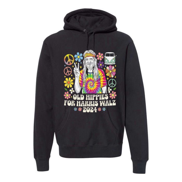 Old Hippies For Harris Waltz 2024 Election Kamala Harris Premium Hoodie