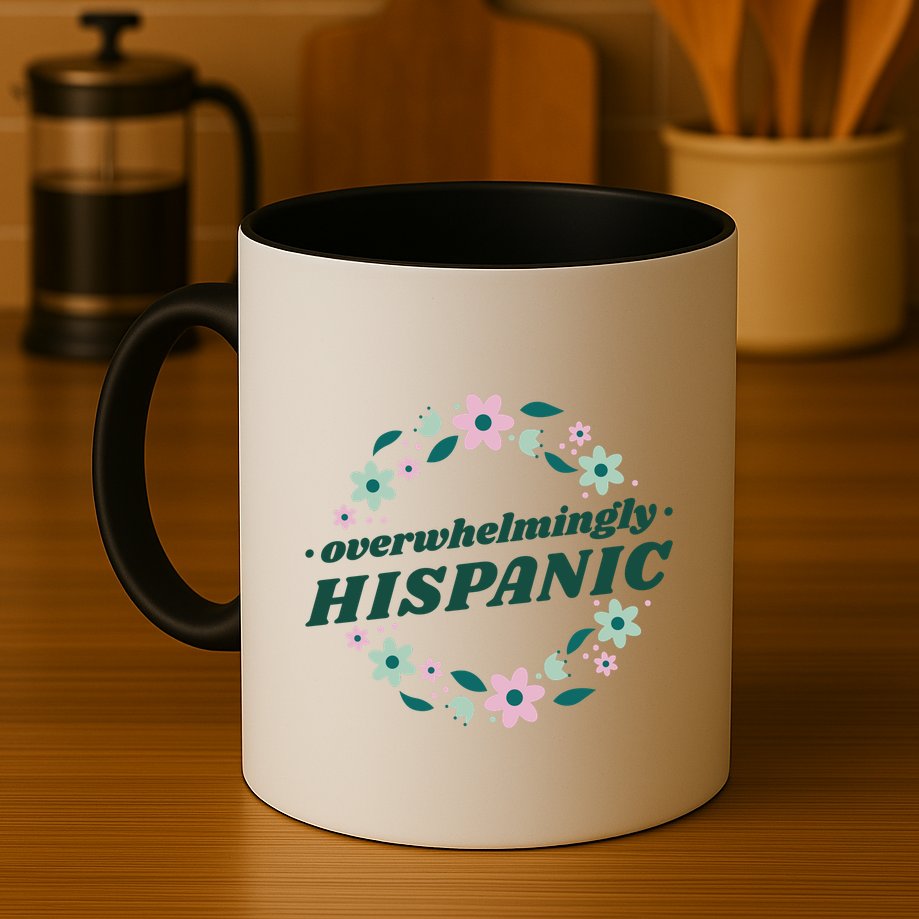 Overwhelmingly Hispanic Floral Mug