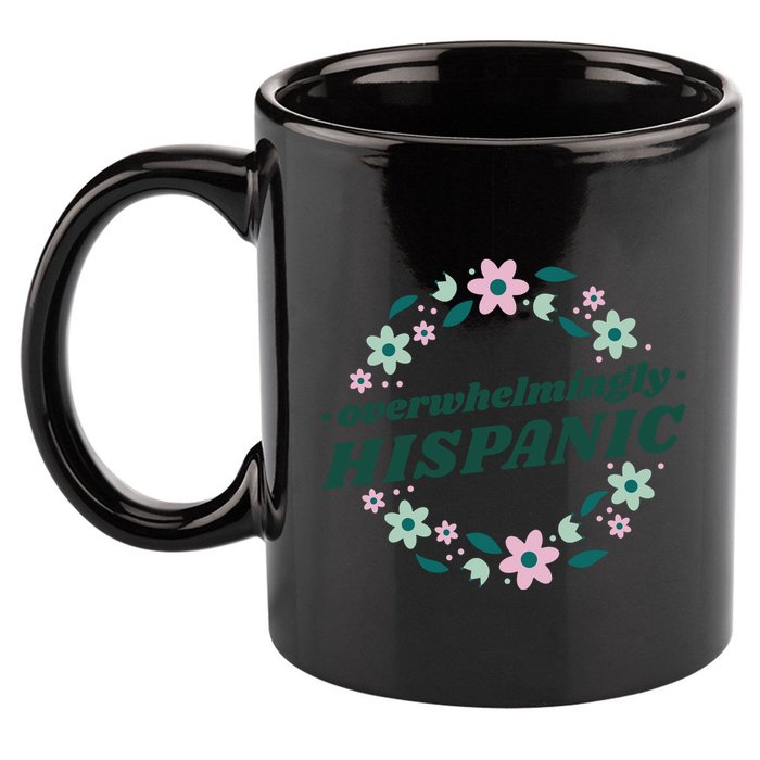 Overwhelmingly Hispanic Floral 11oz C Handle Ceramic Mug