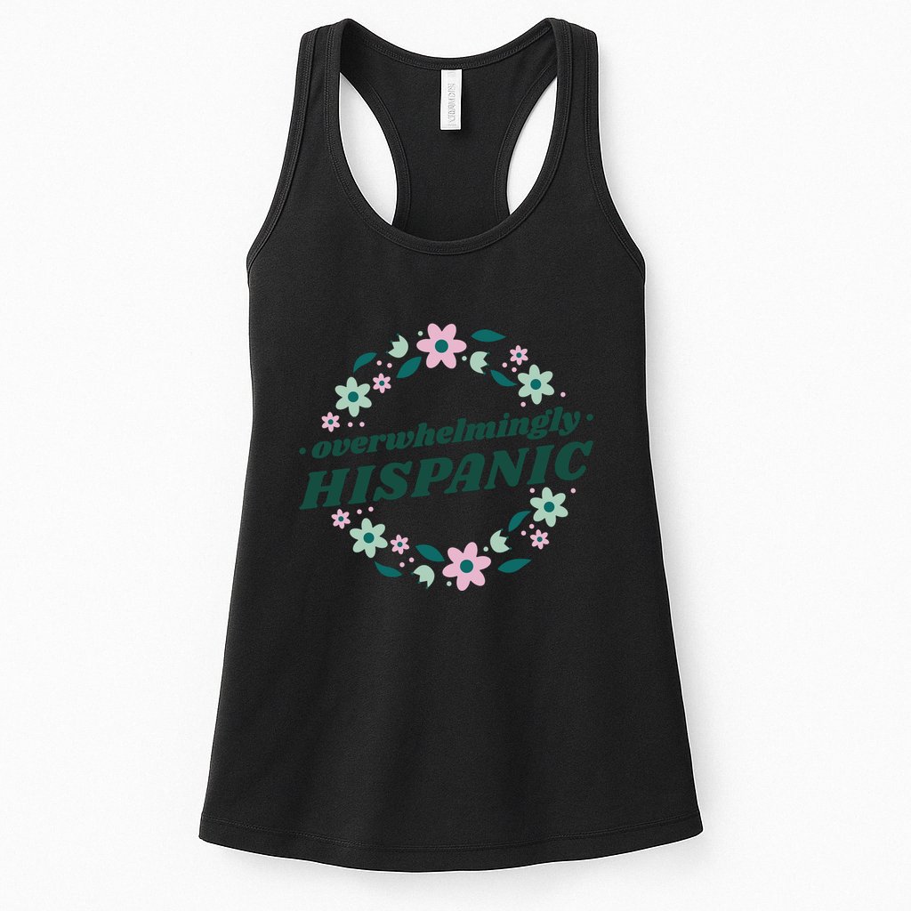 Overwhelmingly Hispanic Floral Womens Tank Top